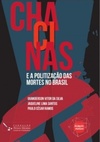 Chacinas e a politização das mortes no Brasil