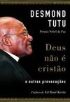  Deus Não é Cristão E Outras Provocações - Desmond Tutu