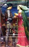 Tristão e Isolda: Lenda Medieval Celta de Amor