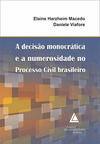A decisão monocrática e a numerosidade no processo civil brasileiro