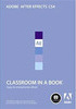 Adobe After Effects CS4 - Classroom in a Book
