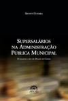 Supersalários na administração pública municipal: o leading case de Duque de Caxias