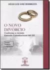 Novo Divórcio, O - Conforme a Recente Emenda Constitucional 66/