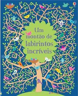 Um Montão de Labirintos Incríveis
