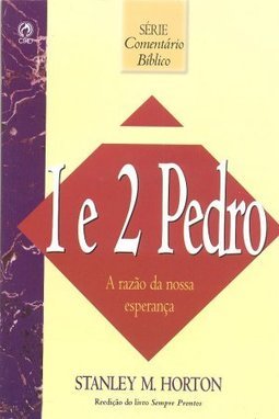 Comentário Bíblico: I e II Pedro