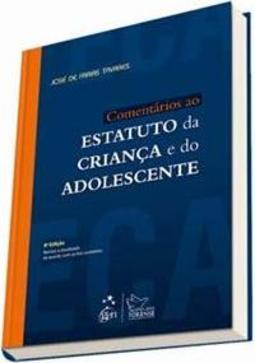 Comentários ao Estatuto da Criança e do Adolescente