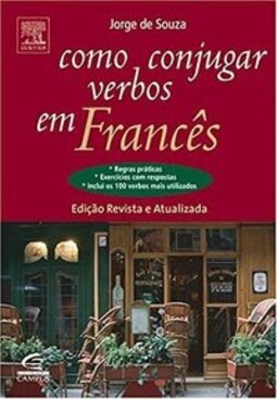 Como Conjugar Verbos Em Frances