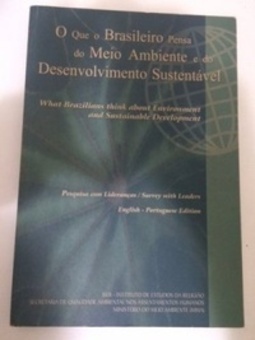 O que o Brasileiro Pensa do Meio Ambiente e do Desenvolvimento Sustentável