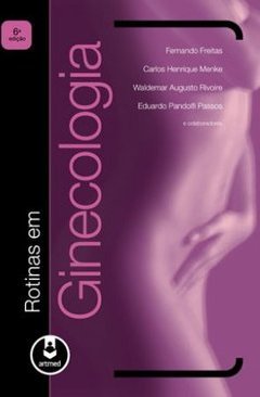 ROTINAS EM GINECOLOGIA