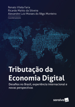 Tributação da economia digital: desafios no Brasil, experiência internacional e novas perspectivas