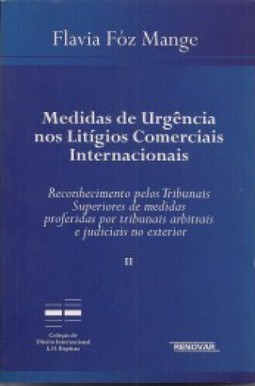 Medidas de urgência nos litígios comerciais internacionais