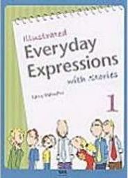 Illustrated Everyday Expressions: With Stories 1 - Book