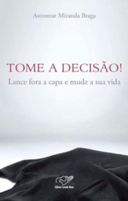 Tome a Decisão!