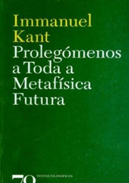 Prolegómenos a toda a metafísica futura