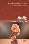 Afrodite, Amores e Traições