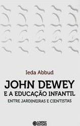 John Dewey e a Educação Infantil