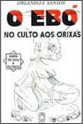 O Ebó no Culto aos Orixás