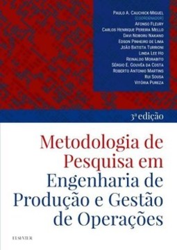 Metodologia de pesquisa em engenharia de produção e gestão de operações