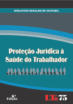 Proteção jurídica à saúde do trabalhador