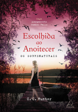 Escolhida ao anoitecer: os sobrenaturais