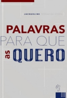 Palavras para que as quero