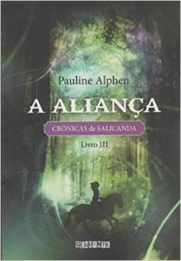 CRONICAS DE SALICANDA, V.3 - A ALIANÇA