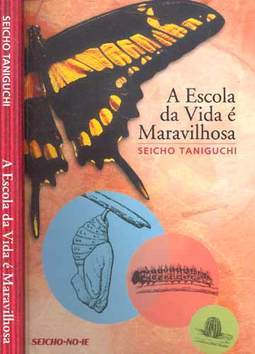 A escola da vida é maravilhosa 