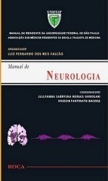 Manual de neurologia: Manual do residente da Universidade Federal de São Paulo (UNIFESP)