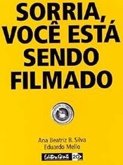 Sorria, Você Está Sendo Filmado