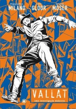 Vallat: uma Investigação Dadaísta