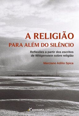 A religião para além do silêncio: reflexões a partir dos escritos de Wittgenstein sobre religião