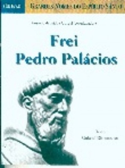 Frei Pedro Palácios (Grandes Nomes do Espírito Santo)