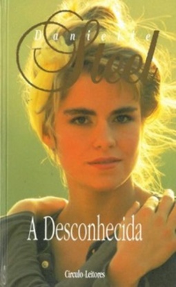 A Desconhecida (Obras de Danielle Steel #15)