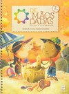 De mãos dadas - 2º Ano: Ética e cidadania