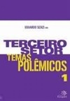 TERCEIRO SETOR - TEMAS POLEMICOS, V.1 (1 #1)