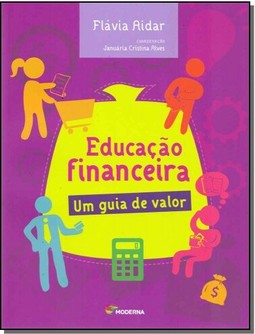 EDUCACAO FINANCEIRA UM GUIA DE VALOR