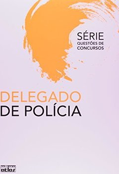DELEGADO DE POLÍCIA