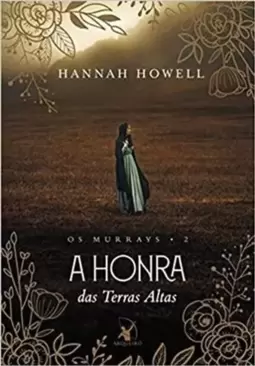 A Honra das Terras Altas (Os Murrays – Livro 2)