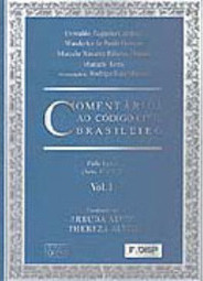 Comentários ao Código Civil Brasileiro: Arts. 1 a 103 - vol. 1
