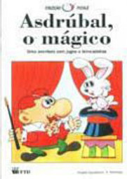 Asdrúbal, o Mágico: uma Aventura com Jogos e...