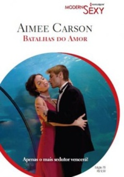 Batalhas do Amor (Modern Sexy #70)
