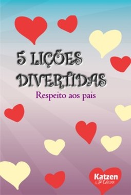 5 lições divertidas: respeito aos pais