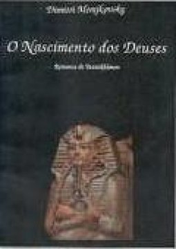 O Nascimento dos Deuses: Romance de Tutankhâmon