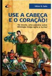 Use a Cabeça e o Coração!