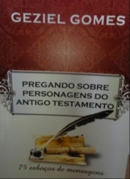 Pregando sobre personagens do antigo testamento