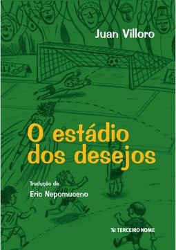 O estádio dos desejos