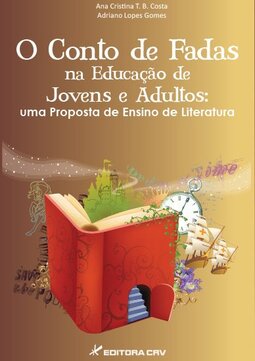 O conto de fadas na educação de jovens e adultos: uma proposta de ensino de literatura
