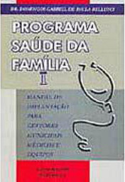 Programa Saúde da Família - vol. 1