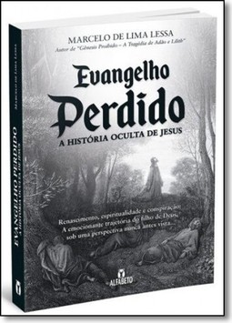 Evangelho Perdido - A Historia Oculta De Jesus