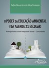 O poder da educação ambiental e da agenda 21 escolar